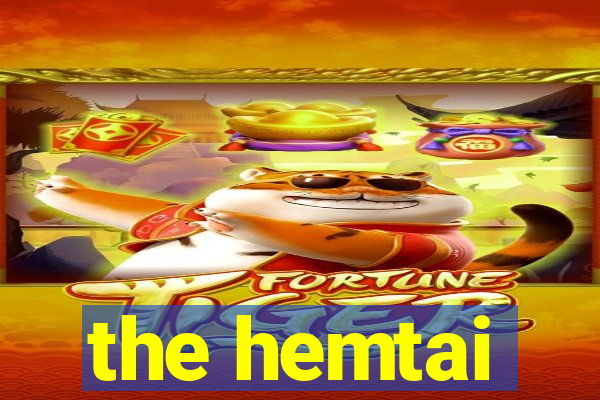 the hemtai